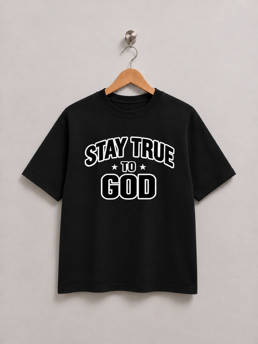 Stay True To God Tee- Black