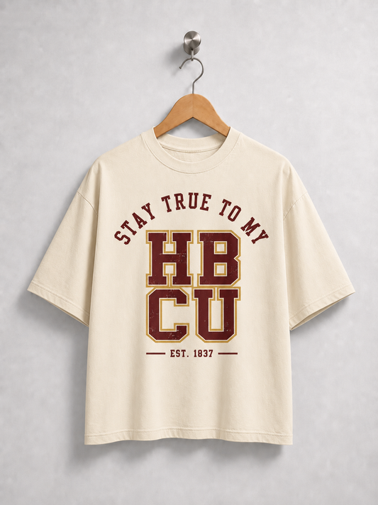 Stay True To My HBCU 1837 Tee- Cream
