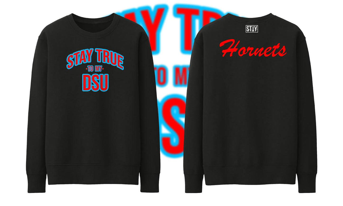Delaware State University Stay True To My DSU Crewneck- Black