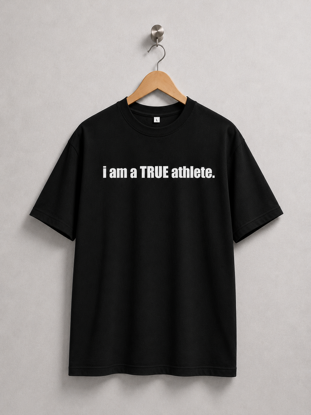 I Am A True Athlete Tee- Black