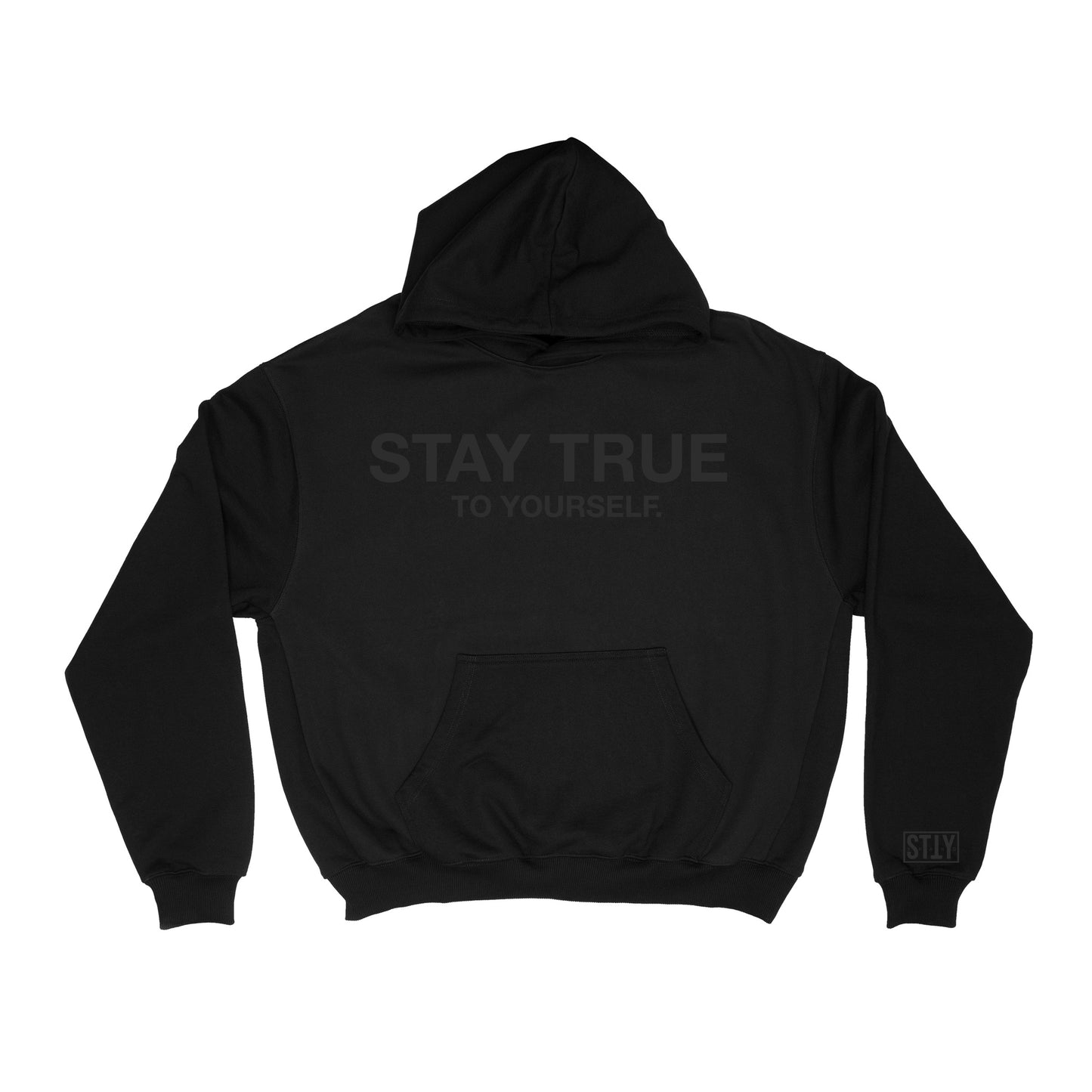 Stay True To Yourself Hoodie- Black